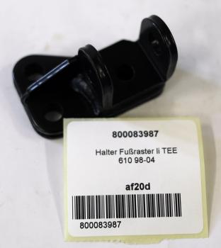 Halter Fußraster li TEE 610 98-04